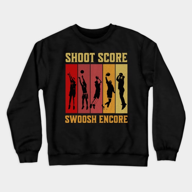 Shoot Score Swoosh Encore Basketball Lover Crewneck Sweatshirt by Odetee